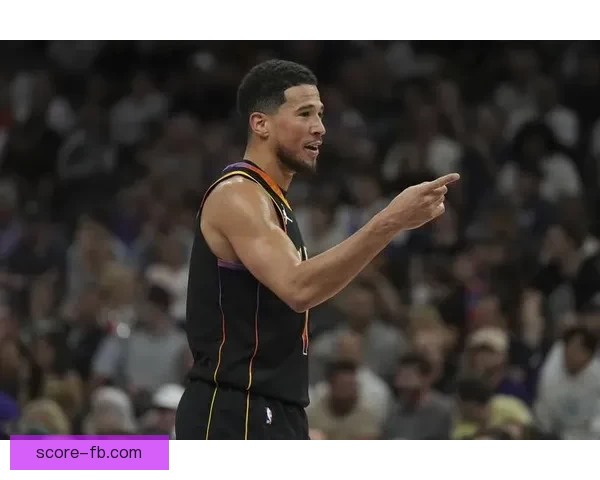 布克重回状态助球队冲刺赛季关键阶段