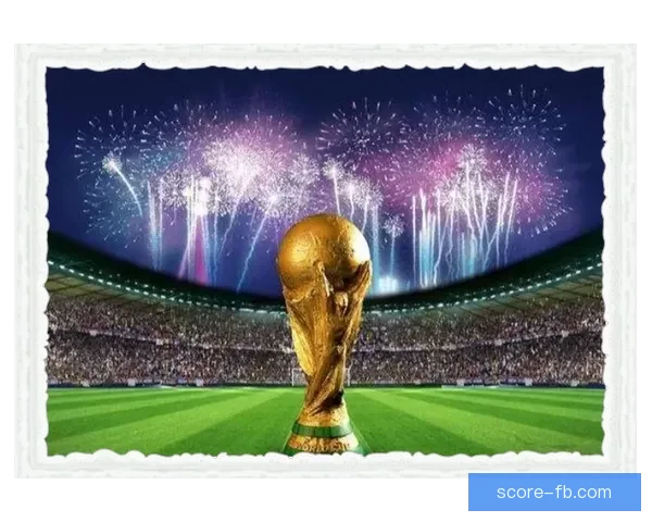 2026世界杯赛事全程直播精彩呈现全球顶级足球盛宴
